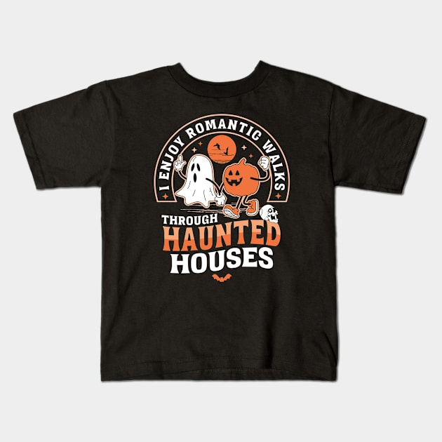 I Enjoy Romantic Walks Through Haunted Houses Halloween Kids T-Shirt by OrangeMonkeyArt